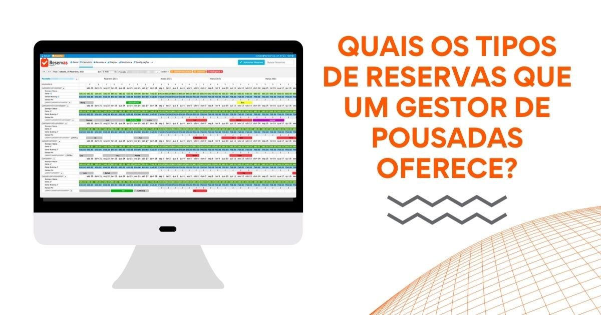 Quais Os Tipos De Reservas Que Um Gestor De Pousadas Oferece FazReservas